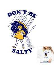 1入組「Don\"t Be Salty」熱轉印燙貼紙，適用於DIY服裝、T恤、口罩、牛仔褲、背包等