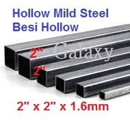 New Hollow Mild Steel 2" x 2" -1.6mm Tickness (Besi)Besi Hollow Mild Steel Hollow