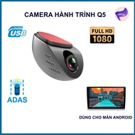 Dashboard Camera for android screen Q5