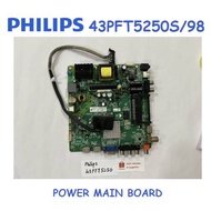 PHILIPS LED TV 43PFT5250S/98  43PFT5250S98 43PFT5250S 43PFT5250 Power Main Board All-in-One AIO Boar