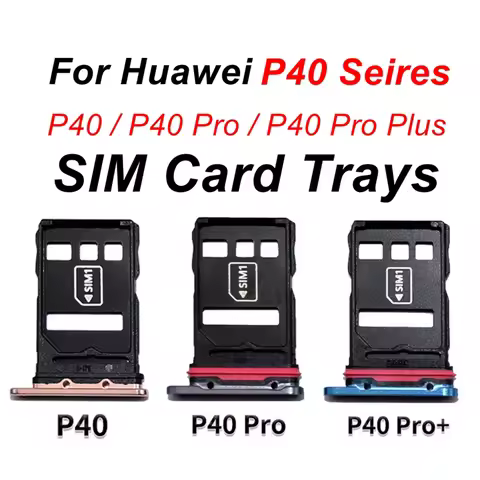 SIM Card Tray For Huawei P40 Pro SIM Slot Micro SD Socket Holder Adapter Replacement For Huawei P40 