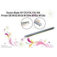 Doctor Blade CF217A 17A 19A Printer M102 M130 M130fw M102a M130a