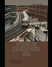 Amtrak USA Zug Reisefuehrer 2026: Ein vollstaendiger Reisefuehrer fuer die Erkundung der Vereinigten