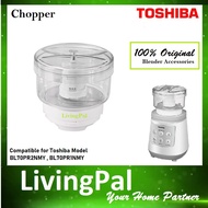 【Toshiba Choper Blender accessories 】100% Original jug grinder Mixer Chooper juice filter BL70PR2NMY