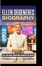 ELLEN DEGENERES BIOGRAPHY: The Talk Show Queen Who Inspired The World