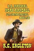 U.S. Marshal Noah Randall - Let Justice Prevail: 2