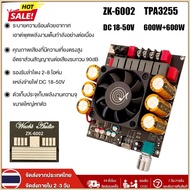 zk6002 แอมป์จิ๋วขับซับ  แท้ TPA3255*2 600W*2 zk 6002 แอมป์จิ๋วขับซับ แอมป์ขับซับเบส แอมขับซับเบส ขับ
