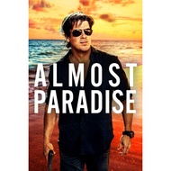 [WEST SERIES] Almost Paradise Season 1-2