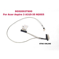 LCD Screen Display Cable For Acer Aspire 3 N20C5 A315-35 A315-58 EX215-32