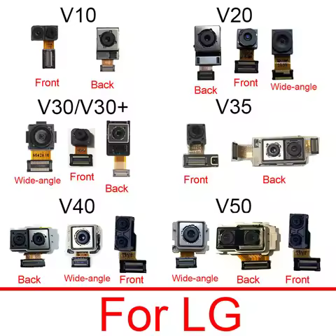 Front & Rear Main Camera Module For LG V10 V20 V30 V30+ V35 V40 ThinQ V50 Back Camera Facing Small C