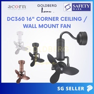 [SG Seller] ACORN DC360 16" Corner Ceiling / Wall Mount Fan | Goldberg Home