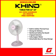 KHIND Table Fan (12"/16") TF1210SE/TF1610SE/TF166/TF1660TH/MF12FT16JC/MTF120GS/PF41A