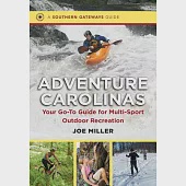 Adventure Carolinas: Your Go-To Guide for Multi-Sport Outdoor Recreation