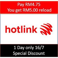 Hotlink topup RM5 - 1 day promo (16/7). Sell for RM4.75 only