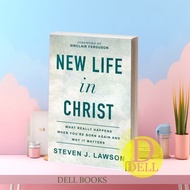 New Life in Christ Steven J. Lawson [Lawson, Steven J.]