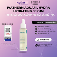 Tinh chất dưỡng ẩm phục hồi và trẻ hoá Ivatherm Aquafil Hydra Hydrating Serum 30ml