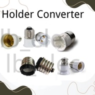 Holder Converter ADAPTER CONVERTER  BC TO ES / ES TO BC / E40 TO  E27 / E14 TO E27 / ES TO BC