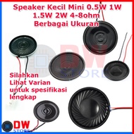 Speaker Mini Kecil 2W 1W 0.5W 2 4 8 ohm Berbagai Model Ukur Neodymium