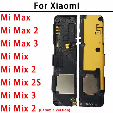 Loudspeaker For Xiaomi Mi Max Mix 2 2S 3 Max2 Max3 Mix3 Mix2S Mix2 Ceramic Version Loud Speaker Buzz
