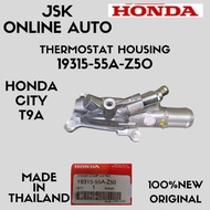 19315-55A-Z50 THERMOSTAT HOUSING HONDA CITY T9A 100% NEW GENUINE PARTS MADE IN THAILAND