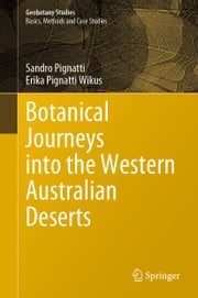 Botanical Journeys into the Western Australian Deserts Sandro Pignatti