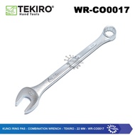 WR-CO0017 - Kunci Ring Pas - Combination Wrench - Tekiro - 22 mm
