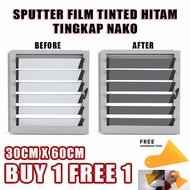 *Free Tools SPUTTER FILM FOR TINGKAP NAKO/#BUY 1 #FREE 1/ 30cm x 60cm/Tinted Hitam Tahan Panas/Tinted Rumah/Siap Potong