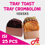 Box Cromboloni/Toast Tray / Toast Box / Dus Roti Bakar / Box Roti Toast / Kemasan Roti Bakar ISI 25