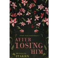 Novel - After Lose Him - AKAD - JDA Bookstore