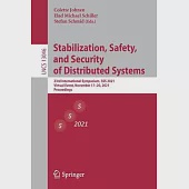 Stabilization, Safety, and Security of Distributed Systems: 23rd International Symposium, SSS 2021, Virtual Event, November 17-20, 2021, Proceedings