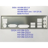 FE main block GIGABYTE H310M S2V 2.0 (Mainboard IO Shield: 479)