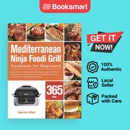 Mediterranean Ninja Foodi Grill Cookbook for Beginners | Afton, Spencer | Paperback | English Editio