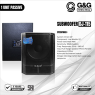 Subwoofer Passive Aktif 15 18 Inch Original Type DJ 115-118 Super Bass 800watt Garansi Resmi | G&G