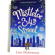 Mistletoe On 34th Street by Lisa Dickenson (Christmas Romance Novel Book)