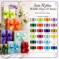 25 Yards Satin Ribbon Width 25mm / Reben Kain 25mm Lebar (1 Roll - 25 Yards)