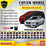 Body Cover Mobil ALMERA / Sarung Mobil Almera / Selimut Tutup