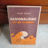 NASIONALISME ARTI DAN SEJARAHNYA BY HANS KOHN