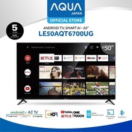LED TV 50 Inch LE50AQT6700UG AQUA Japan Smart Android - 50 AQT 6700 UG