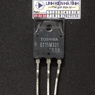 home switch of IGBT Bag 5 GT15M321 15M321 15N321 N channel 15A 900V disassemble-AF9 Mlc9