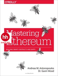 Mastering Ethereum: Building Smart Contracts and DApps