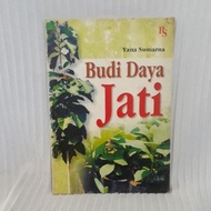 TEAK CULTIVATION (Yana Sumarna)