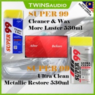 Super 99 Luster Cleaner Wax & Ultra Clean Metallic Wax Polish Shining Kereta Polish (530ml)