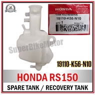 HONDA RS150 - 100% Original Spare Tank / Recovery Tank / Tank Rad Reserve - [19110-K56-N10]