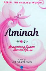 Aminah, Senandung Rindu Bunda Rasul