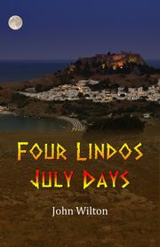 Four Lindos July Days John Wilton