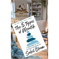 The 5 Types Of Wealth By Sahil Bloom, Transformative Guide