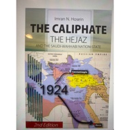 The CaliphateThe Hejaz & Saudi - Wahabbi Nation State