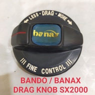 BANDO / BANAX DRAG KNOB SX2000 & SX5000