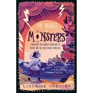 The Maker of Monsters by Lorraine Gregory (UK edition, paperback)