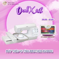 [Trả góp 0%]Máy Thêu Bàn Vi Tính Cao Cấp Brother NV880E Kết Nối Wifi Màn hình LCD cảm ứng màu (TẶNG 
